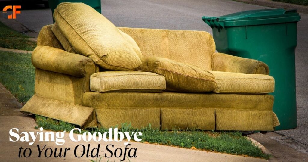 How to Get Rid of an Old Sofa: Easy & Smart Disposal Tips 2 How to Get Rid of an Old Sofa